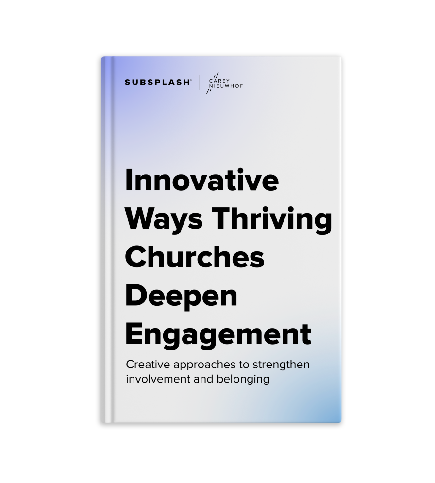 Innovative Ways Thriving Churches Deepen Engagement